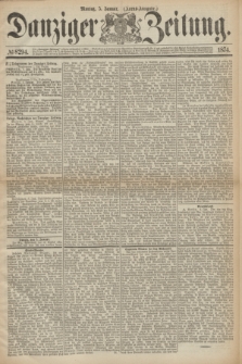 Danziger Zeitung. 1874, № 8294 (5 Januar) - (Abend-Ausgabe.)