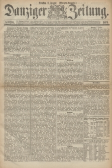 Danziger Zeitung. 1874, № 8295 (6 Januar) - (Morgen-Ausgabe.)