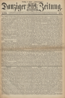 Danziger Zeitung. 1874, № 8296 (6 Januar) - (Abend-Ausgabe.)