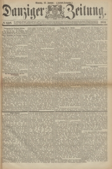 Danziger Zeitung. 1874, № 8318 (19 Januar) - (Abend-Ausgabe.)