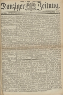 Danziger Zeitung. 1874, № 8332 (27 Januar) - (Abend-Ausgabe.)