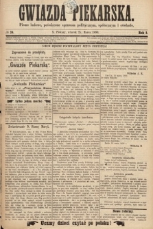 Gwiazda Piekarska : pismo ludowe, poświęcone sprawom politycznym, społecznym i oświecie. 1890, nr 24