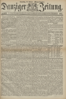 Danziger Zeitung. 1874, № 8383 (26 Februar) - (Morgen-Ausgabe.)