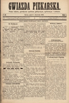 Gwiazda Piekarska : pismo ludowe, poświęcone sprawom politycznym, społecznym i oświecie. 1890, nr 27