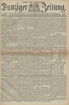 Danziger Zeitung. 1874, № 8391 (3 März) - (Morgen-Ausgabe.)