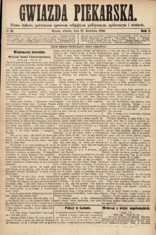 Gwiazda Piekarska : pismo ludowe, poświęcone sprawom religijnym, politycznym, społecznym i oświecie. 1890, nr 31