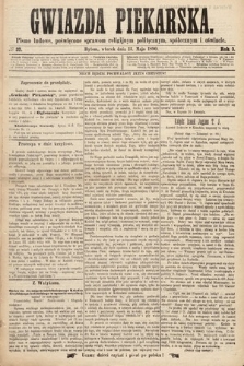 Gwiazda Piekarska : pismo ludowe, poświęcone sprawom religijnym, politycznym, społecznym i oświecie. 1890, nr 37