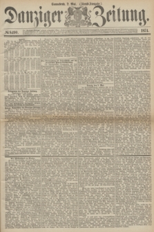 Danziger Zeitung. 1874, № 8490 (2 Mai) - (Abend-Ausgabe.) + dod.