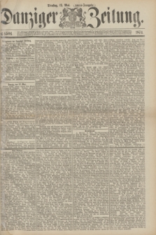 Danziger Zeitung. 1874, № 8506 (12 Mai) - (Abend-Ausgabe.) + dod.