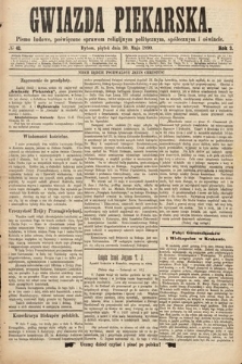 Gwiazda Piekarska : pismo ludowe, poświęcone sprawom religijnym, politycznym, społecznym i oświecie. 1890, nr 41