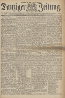 Danziger Zeitung. 1874, № 8576 (24 Juni) - (Abend-Ausgabe.)