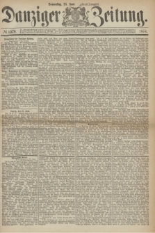 Danziger Zeitung. 1874, № 8578 (25 Juni) - (Abend-Ausgabe.)