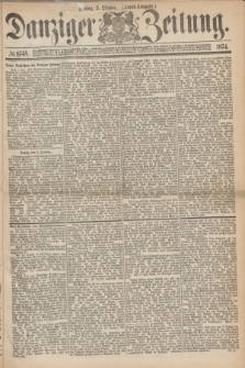 Danziger Zeitung. 1874, № 8748 (2 Oktober) - (Abend-Ausgabe.) + dod.