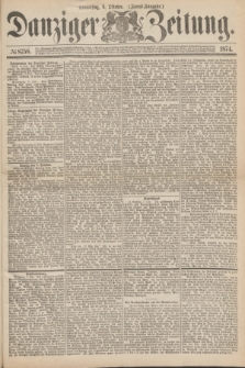 Danziger Zeitung. 1874, № 8758 (8 October) - (Abend-Ausgabe.)