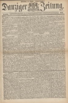 Danziger Zeitung. 1874, № 8762 (10 Oktober) - (Abend=Ausgabe.)