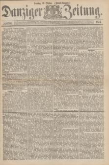 Danziger Zeitung. 1874, № 8766 (13 Oktober) - (Abend-Ausgabe.)