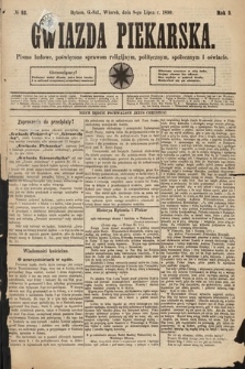 Gwiazda Piekarska : pismo ludowe, poświęcone sprawom religijnym, politycznym, społecznym i oświecie. 1890, nr 52