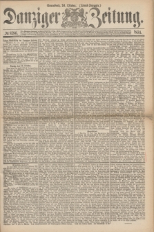 Danziger Zeitung. 1874, № 8786 (24 Oktober) - (Abend-Ausgabe.)