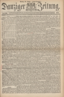 Danziger Zeitung. 1874, № 8788 (26 Oktober) - (Abend-Ausgabe.)
