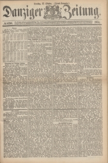 Danziger Zeitung. 1874, № 8790 (27 Oktober) - (Abend-Ausgabe.)
