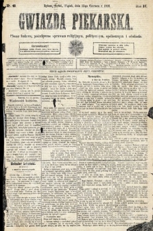 Gwiazda Piekarska : pismo ludowe, poświęcone sprawom religijnym, politycznym, społecznym i oświecie. 1891, nr 45
