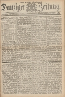 Danziger Zeitung. 1874, № 8796 (30 Oktober) - (Abend-Ausgabe.)