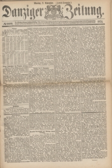 Danziger Zeitung. 1874, № 8800 (2 November) - (Abend-Ausgabe.)