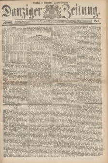 Danziger Zeitung. 1874, № 8802 (3 November) - (Abend-Ausgabe.)