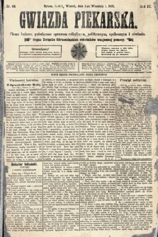 Gwiazda Piekarska : pismo ludowe, poświęcone sprawom religijnym, politycznym, społecznym i oświecie. 1891, nr 68