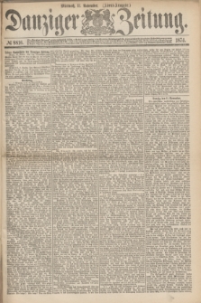 Danziger Zeitung. 1874, № 8816 (11 November) - (Abend-Ausgabe.)