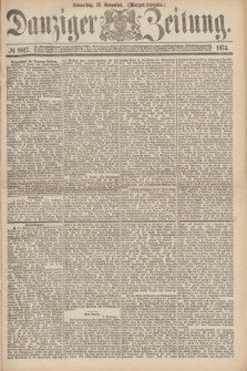 Danziger Zeitung. 1874, № 8817 (12 November) - (Morgen-Ausgabe.)