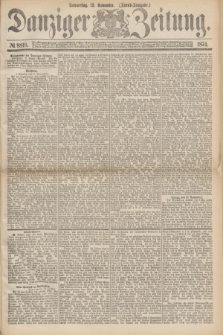 Danziger Zeitung. 1874, № 8818 (12 November) - (Abend-Ausgabe.)