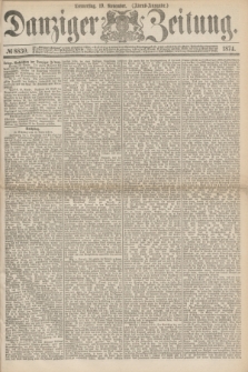Danziger Zeitung. 1874, № 8830 (19 November) - (Abend-Ausgabe.) + dod.