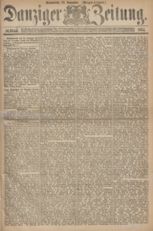 Danziger Zeitung. 1874, № 8845 (28 November) - (Morgen-Ausgabe.)