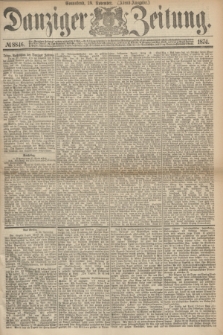 Danziger Zeitung. 1874, № 8846 (28 November) - (Abend=Ausgabe.) + dod.