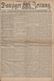 Danziger Zeitung. 1875, № 8991 (25 Februar) - (Morgen-Ausgabe.)