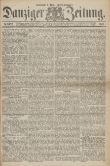 Danziger Zeitung. 1875, № 9052 (3 April) - (Abend-Ausgabe.) + dod.