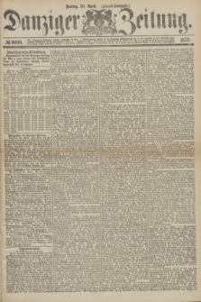 Danziger Zeitung. 1875, № 9096 (30 April) - (Abend-Ausgabe.) + dod.