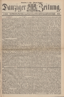 Danziger Zeitung. 1875, № 9119 (15 Mai) - (Morgen-Ausgabe.)