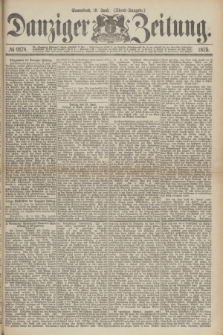 Danziger Zeitung. 1875, № 9178 (19 Juni) - (Abend-Ausgabe.) + dod.