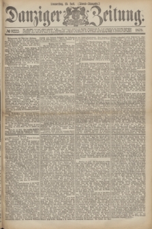Danziger Zeitung. 1875, № 9222 (15 Juli) - (Abend-Ausgabe.)