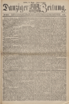 Danziger Zeitung. 1875, № 9284 (20 August) - (Abend-Ausgabe.)