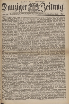 Danziger Zeitung. 1875, № 9369 (9 October) - (Morgen-Ausgabe.)