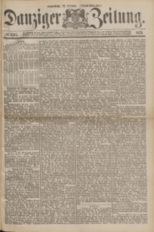 Danziger Zeitung. 1875, № 9394 (23 October) - (Abend-Ausgabe.) + dod.