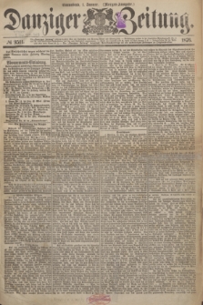 Danziger Zeitung. 1876, № 9511 (1 Januar) - (Morgen-Ausgabe.) + dod.