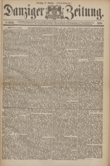 Danziger Zeitung. 1876, № 9526 (11 Januar) - (Abend-Ausgabe.)
