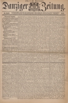 Danziger Zeitung. 1876, № 9809 (30 Juni) - (Morgen=Ausgabe.)