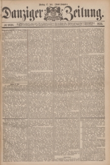 Danziger Zeitung. 1876, № 9838 (17 Juli) - (Abend=Ausgabe.)