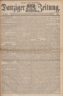 Danziger Zeitung. 1876, № 9880 (10 August) - (Abend=Ausgabe.)