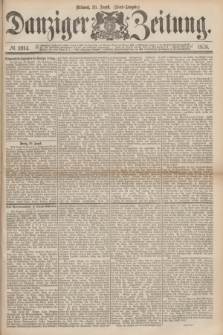 Danziger Zeitung. 1876, № 9914 (30 August) - (Abend=Ausgabe.)